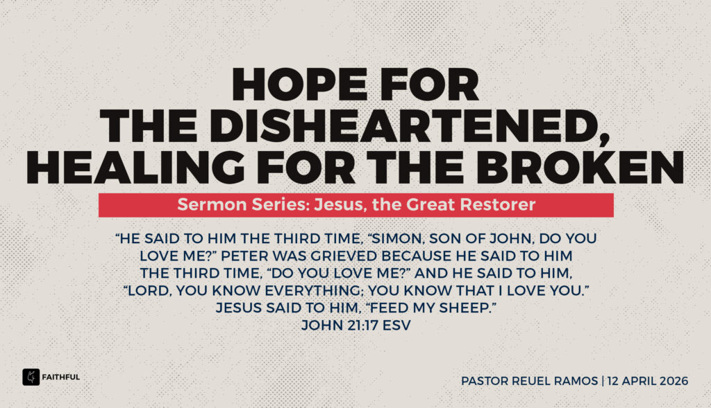 Hope for the Disheartened, Healing for the Broken