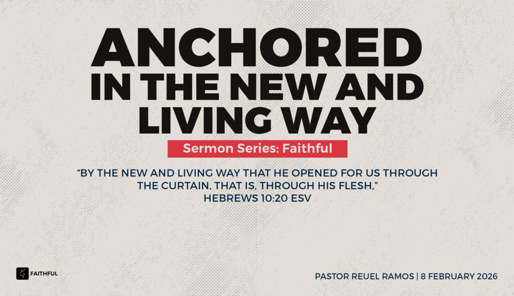 Anchored in the New and Living Way