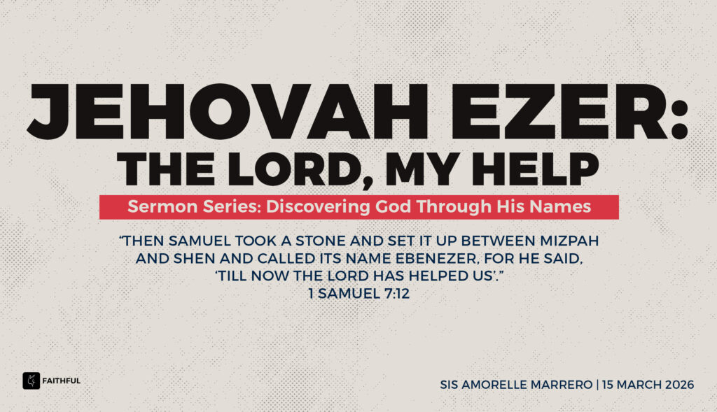 Jehovah Ezer: The LORD, My Help