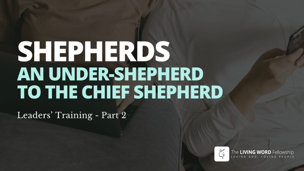 Shepherds (An Under-shepherd to the Chief Shepherd)